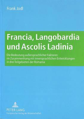 bokomslag Francia, Langobardia Und Ascolis Ladinia