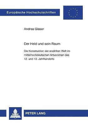 Andrea Glaser - Held und sein Raum, Häftad