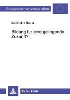 Bildung Fuer Eine Gelingende Zukunft?