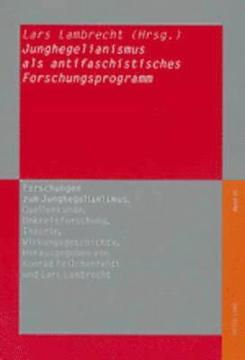 Junghegelianismus ALS Antifaschistisches Forschungsprogramm 1