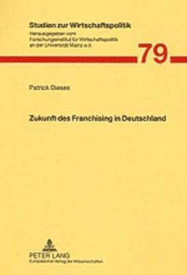 bokomslag Zukunft Des Franchising in Deutschland