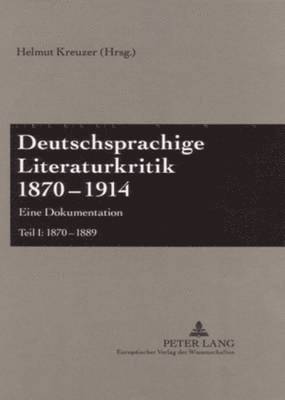 Helmut Kreuzer - Deutschsprachige Literaturkritik 1870-1914, Inbunden
