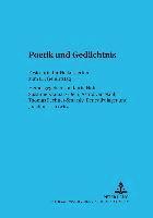 Karin Hoff, Susanne Kramarz-Bein, Astrid Van Nahl, Thomas Fechner-Smarsly - Poetik Und Gedaechtnis, Häftad