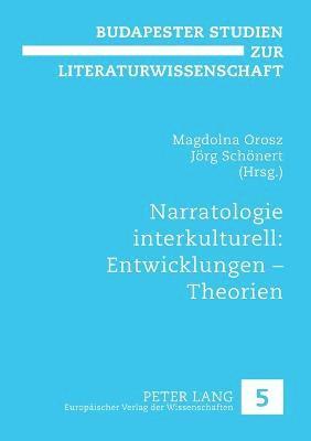 Magdolna Orosz, Jörg Schönert - Narratologie interkulturell, Häftad