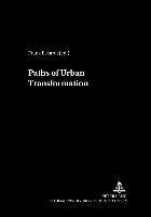 Frank Eckardt - Paths of Urban Transformation, Häftad
