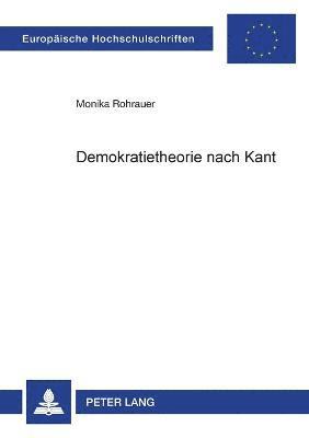 Demokratietheorie nach Kant 1