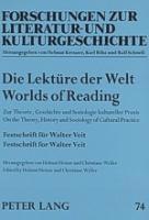 bokomslag Die Lektuere Der Welt Worlds of Reading