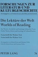 Helmut Heinz, Christiane Weller, Doris Rosenstein, Helmut Heinze - Die Lektuere Der Welt Worlds of Reading, Häftad