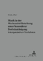 bokomslag Musik in Der Werbemittelforschung Unter Besonderer Beruecksichtigung Interpretativer Verfahren