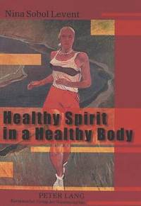 bokomslag Healthy Spirit in a Healthy Body