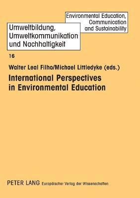 Walter Leal Filho, Michael Littledyke - International Perspectives in Environmental Education, Häftad