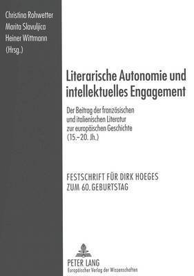 bokomslag Literarische Autonomie Und Intellektuelles Engagement