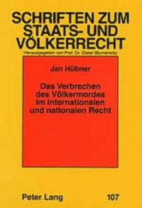 bokomslag Das Verbrechen Des Voelkermordes Im Internationalen Und Nationalen Recht