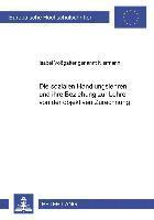 Sozialen Handlungslehren Und Ihre Beziehung Zur Lehre Von Der Objektiven Zurechnung