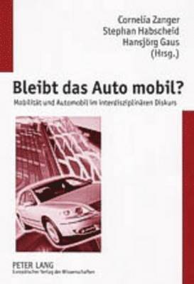 bokomslag Bleibt Das Auto Mobil?