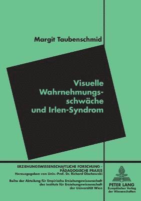 bokomslag Visuelle Wahrnehmungsschwaeche und Irlen-Syndrom