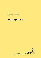 bokomslag Die Russkaja Pravda - Ein Mittelalterliches Rechtsdenkmal