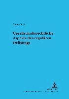 Gunter Reiff, Lutz Michalski - Gesellschaftsrechtliche Aspekte Des Regulaeren Delistings, Häftad