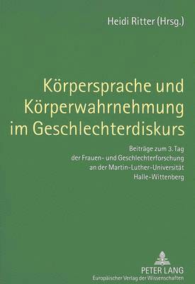 Koerpersprache Und Koerperwahrnehmung Im Geschlechterdiskurs 1