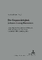 bokomslag Die Gegenwaertigkeit Johann Georg Hamanns