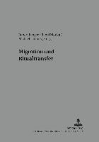 Robert Langer, Raoul Motika, Michael Ursinus - Migration Und Ritualtransfer, Häftad