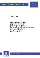 Brigitte Eierle - Entwicklung Der Differenzierung Der Unternehmensberichterstattung in Deutschland Und Großbritannien, Häftad