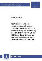 Weißbuch Und Der Verordnungsvorschlag Der Europaeischen Kommission Zur Modernisierung Der Anwendung Der Vorschriften Der Art. 81 Und 82 Eg Und Deren Einfluss Auf Nationale Wettbewerbsregeln, Kartellbehoerden Und Gerichte