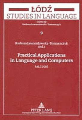 Practical Applications in Language and Computers 1
