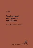 bokomslag «Sequitur Clades» - Die Vigiles Im Antiken ROM