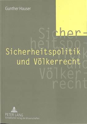 Sicherheitspolitik Und Voelkerrecht 1