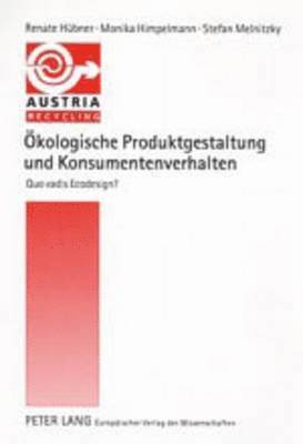 Oekologische Produktgestaltung Und Konsumentenverhalten 1