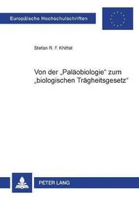 bokomslag Von der Palaeobiologie zum biologischen Traegheitsgesetz