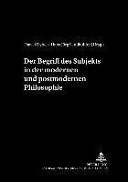 bokomslag Begriff Des Subjekts in Der Modernen Und Postmodernen Philosophie