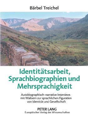 bokomslag Identitaetsarbeit, Sprachbiographien und Mehrsprachigkeit