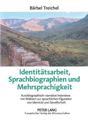 Identitaetsarbeit, Sprachbiographien und Mehrsprachigkeit 1