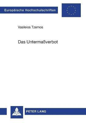 Das Untermaverbot 1