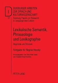 bokomslag Lexikalische Semantik, Phraseologie und Lexikographie