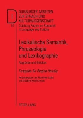 Lexikalische Semantik, Phraseologie und Lexikographie 1