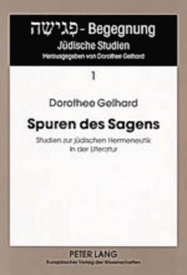 Dorothee Gelhard, Dorothee Gelhard - Spuren Des Sagens, Häftad