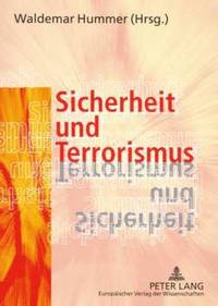 bokomslag Sicherheit Und Terrorismus