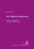 Johannes Eder, Claudia Von Werlhof - Die Villgrater Kulturwiese, Häftad