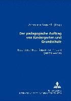 bokomslag Der Paedagogische Auftrag Von Kindergarten Und Grundschule