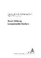 René Ahlberg- Gesammelte Werke I