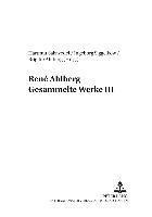 bokomslag René Ahlberg- Gesammelte Werke III