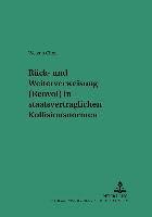 bokomslag Rueck- Und Weiterverweisung (Renvoi) in Staatsvertraglichen Kollisionsnormen