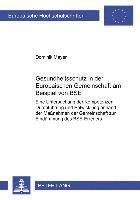 Gesundheitsschutz in Der Europaeischen Gemeinschaft Am Beispiel Von Bse