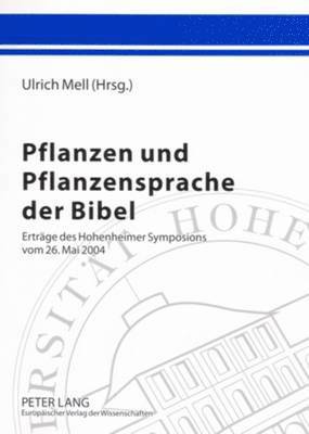 bokomslag Pflanzen Und Pflanzensprache Der Bibel