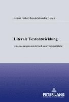 Ulrich Ammon, Helmuth Feilke, Regula Schmidlin - Literale Textentwicklung, Häftad