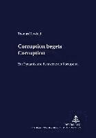 bokomslag «Corruption Begets Corruption»