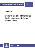 Underpricing Und Langfristige Performance Der IPOs Am Neuen Markt 1